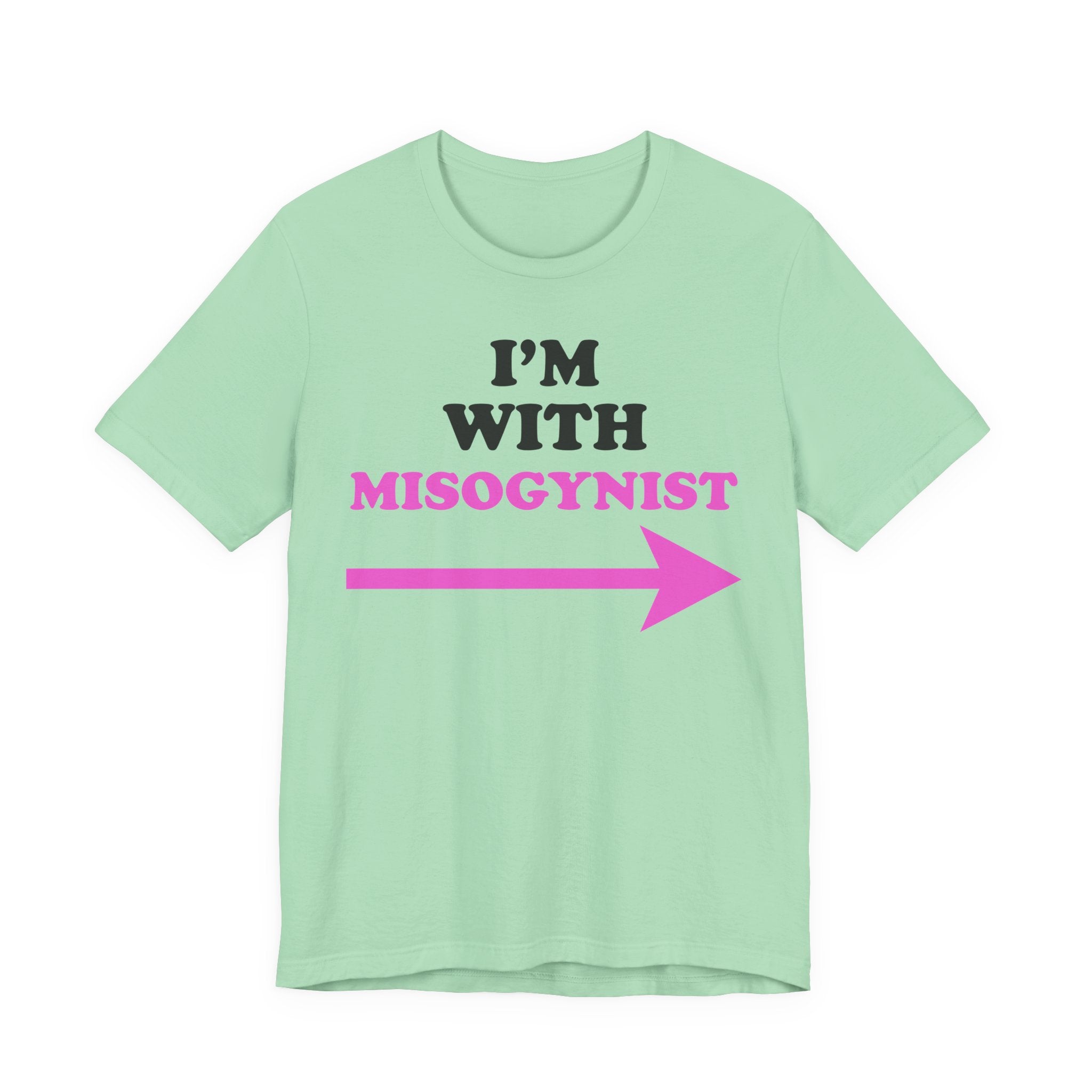 I'm With Misogynist