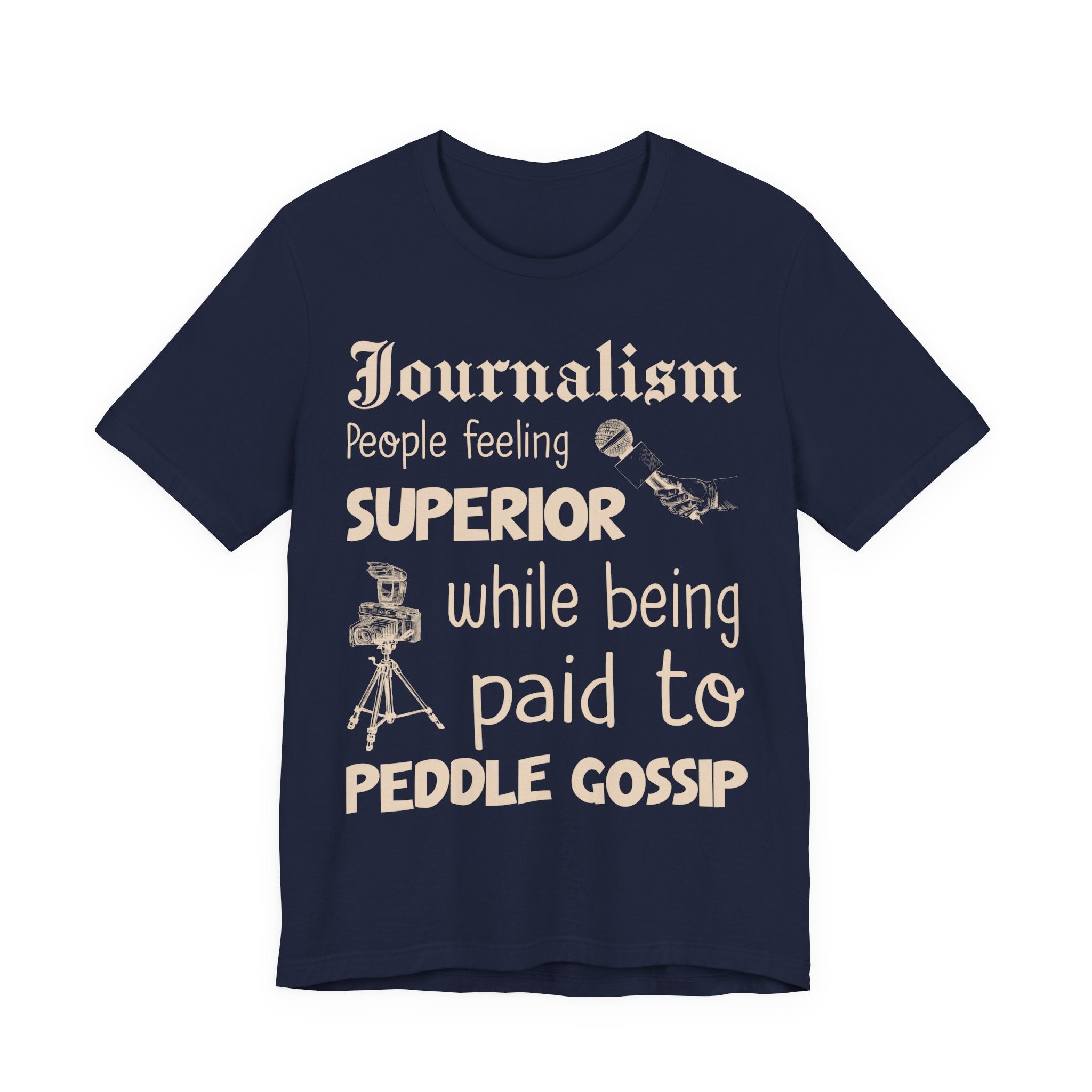 Journalism - Superior Gossip Peddlers