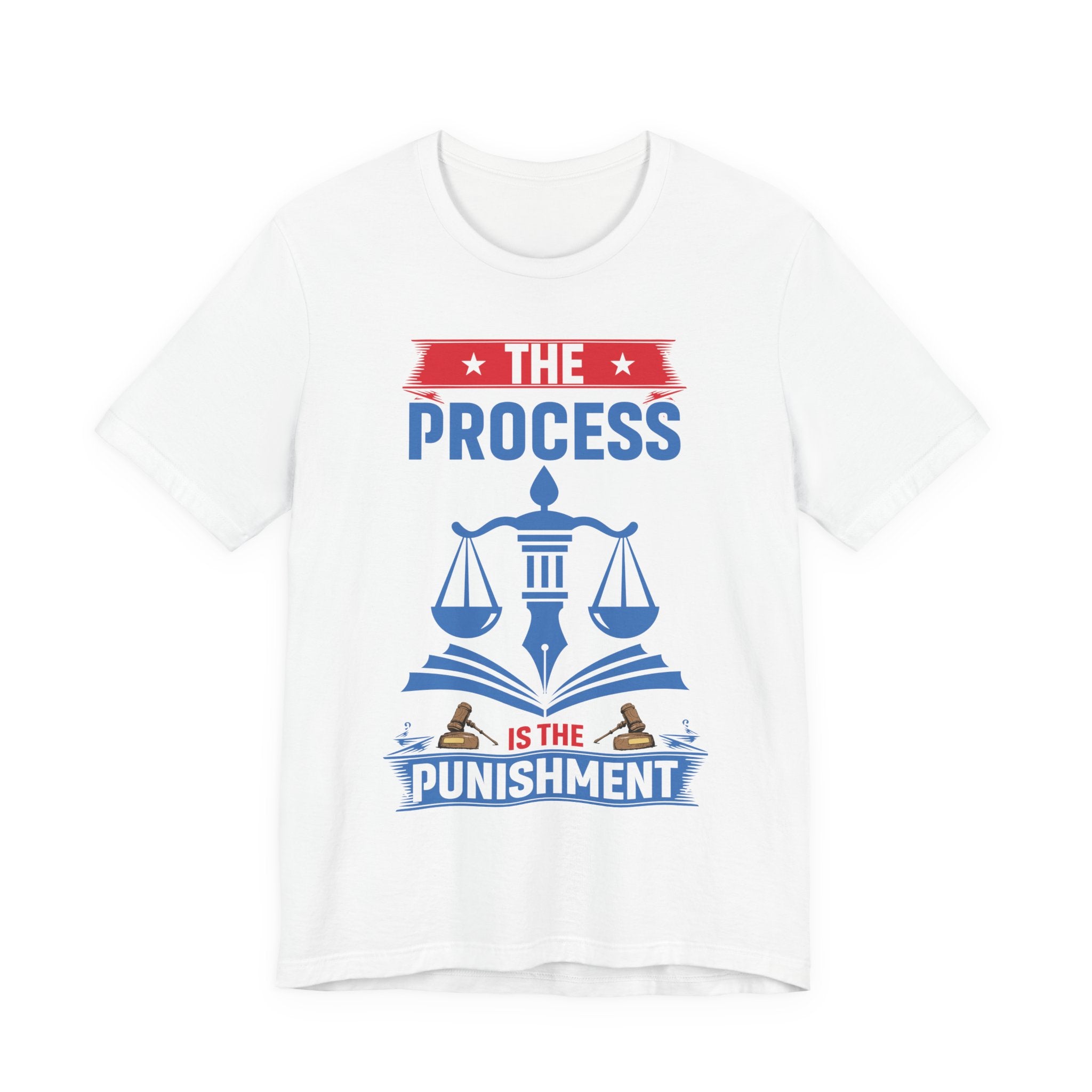 The Process is the Punishment