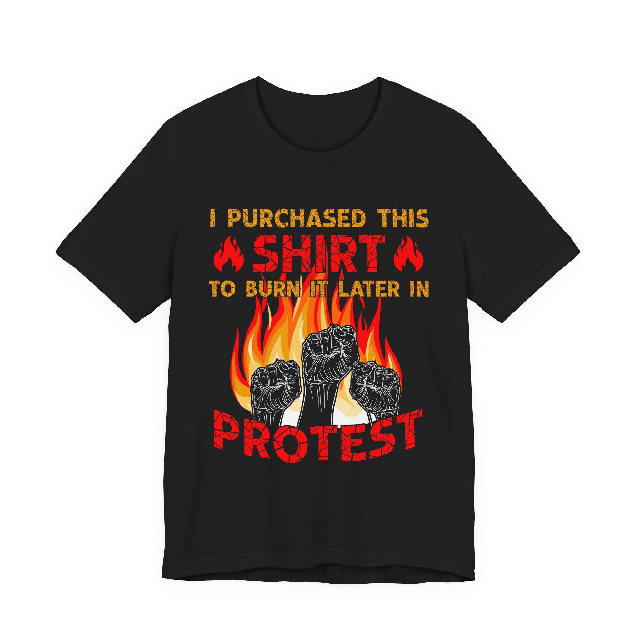 Burn This Shirt Later