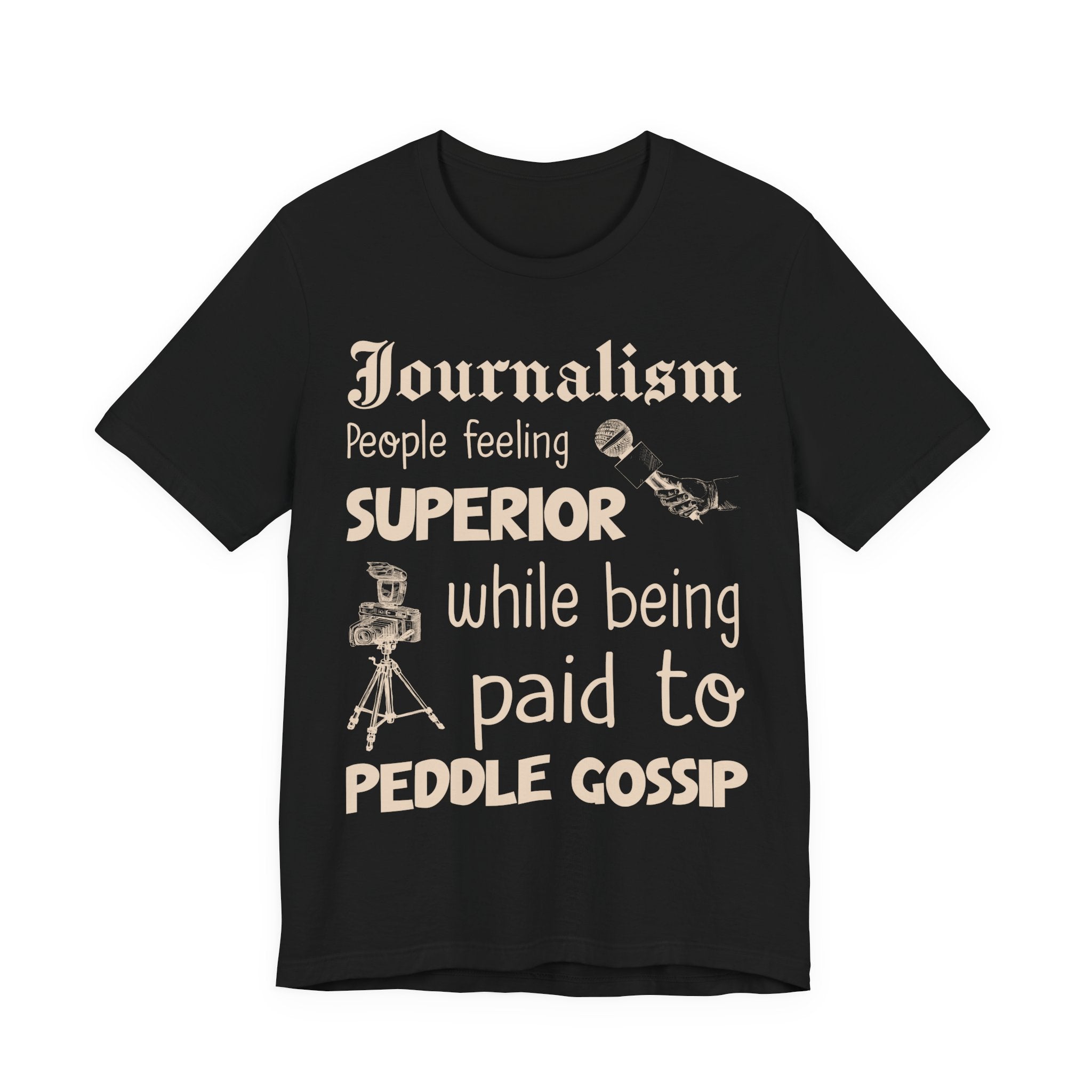 Journalism - Superior Gossip Peddlers