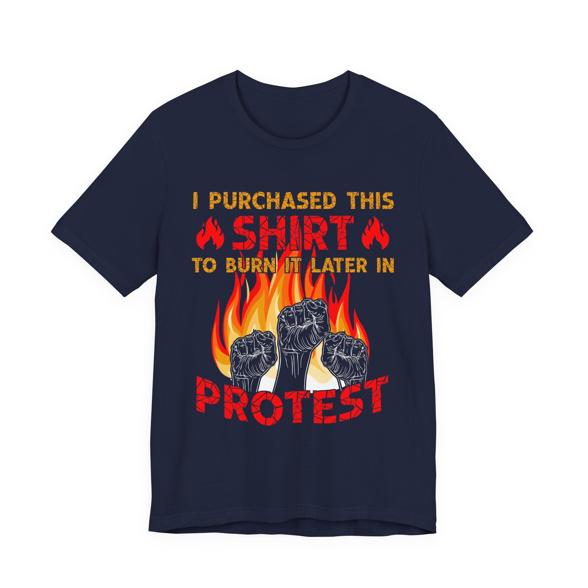Burn This Shirt Later