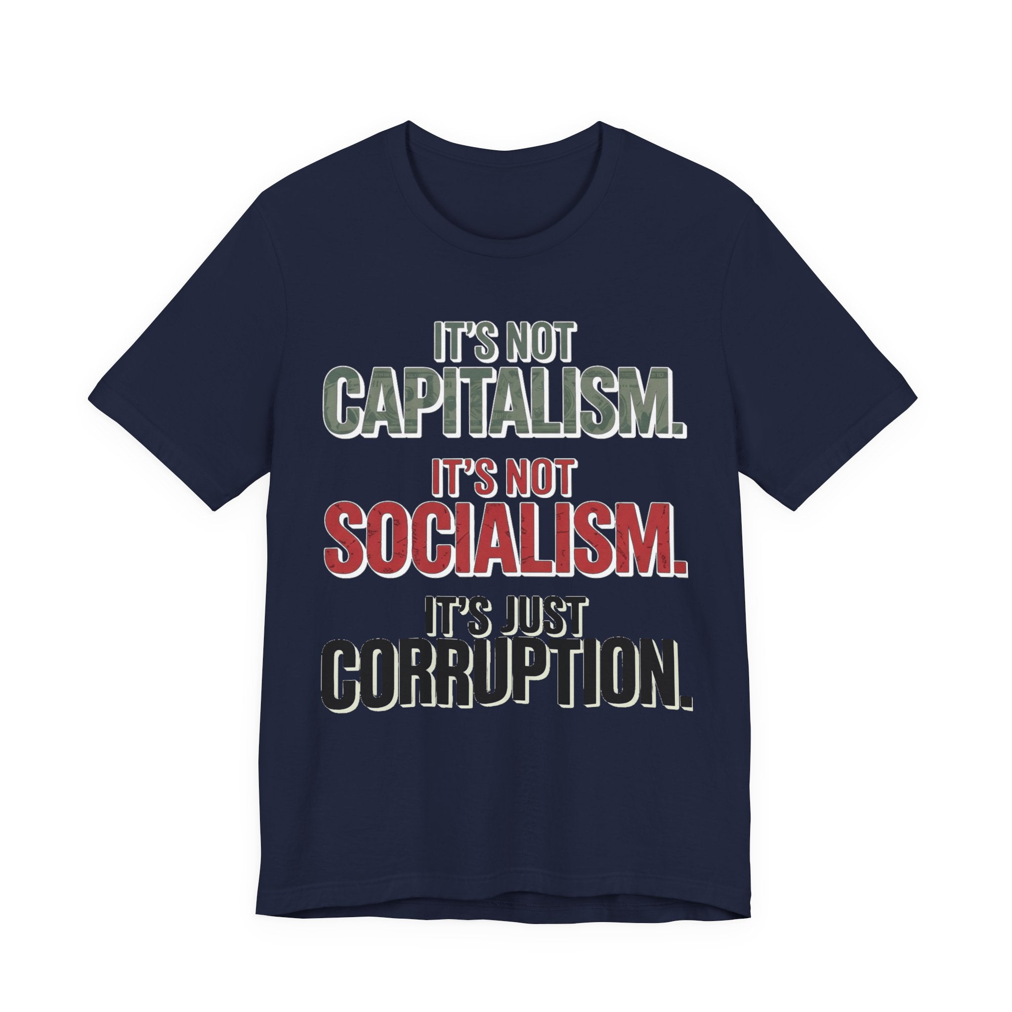 Not Capitalism - Not Socialism - Just Corruption