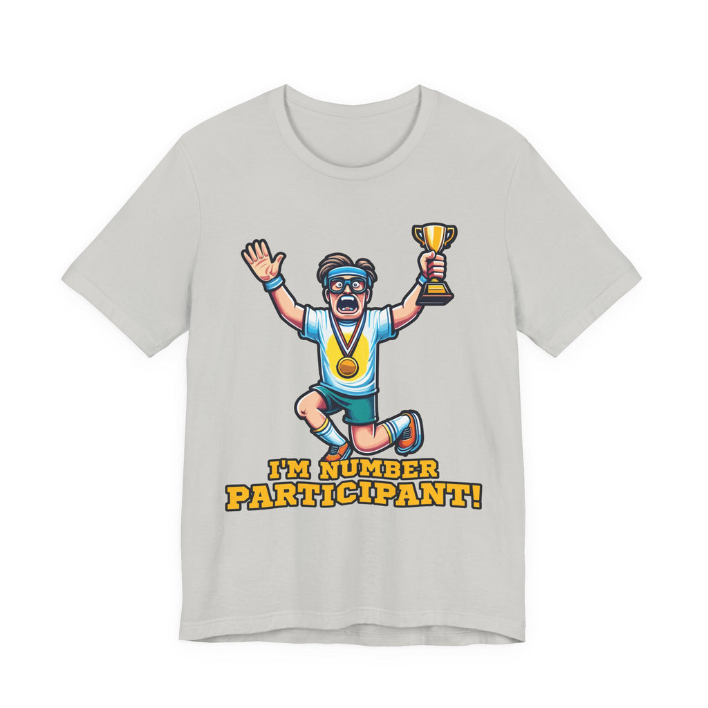 I'm Number Participant [Adult Tee]