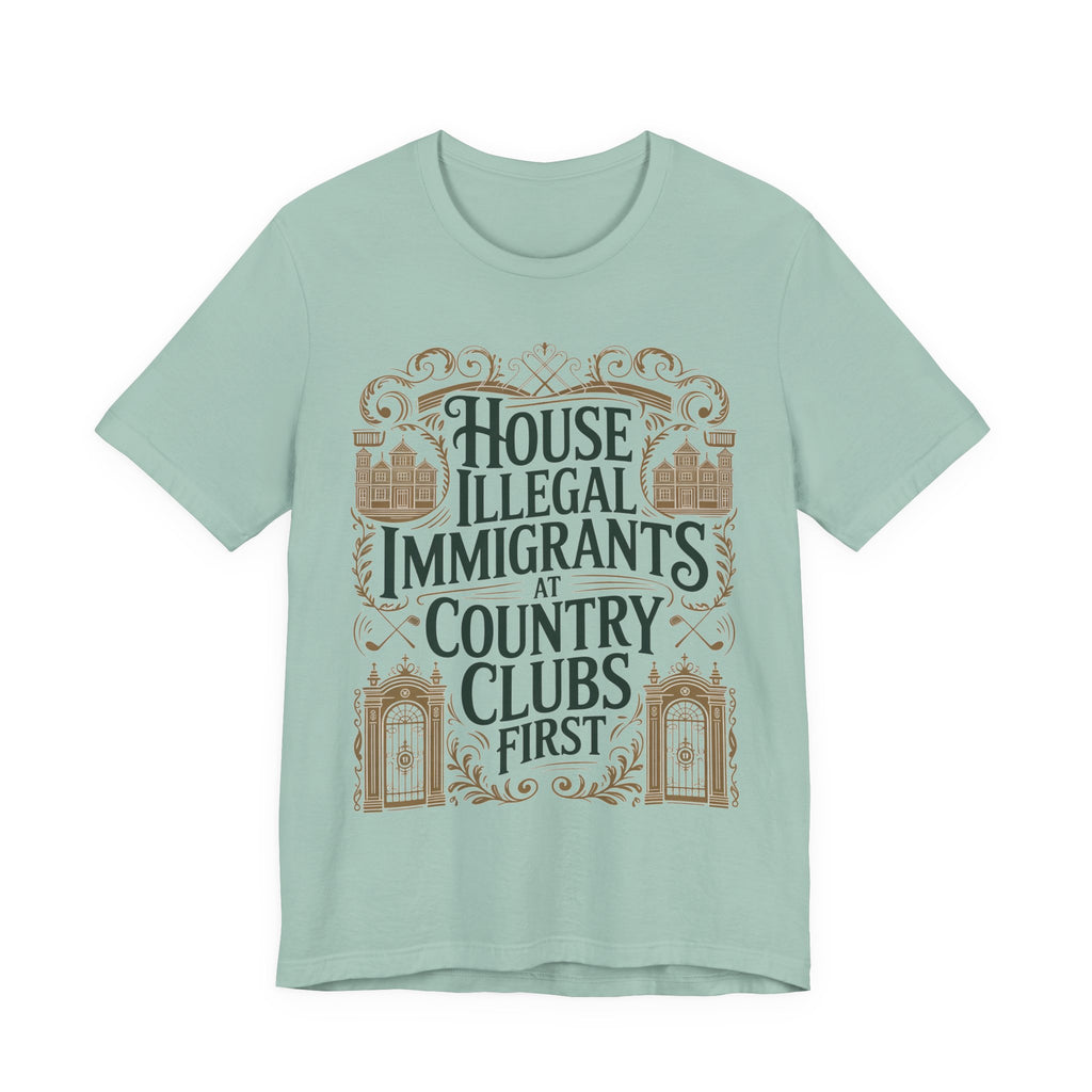 House Illegal Immigrants at Country Clubs First