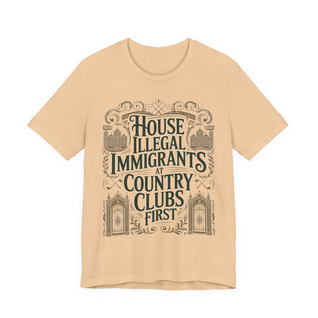 House Illegal Immigrants at Country Clubs First