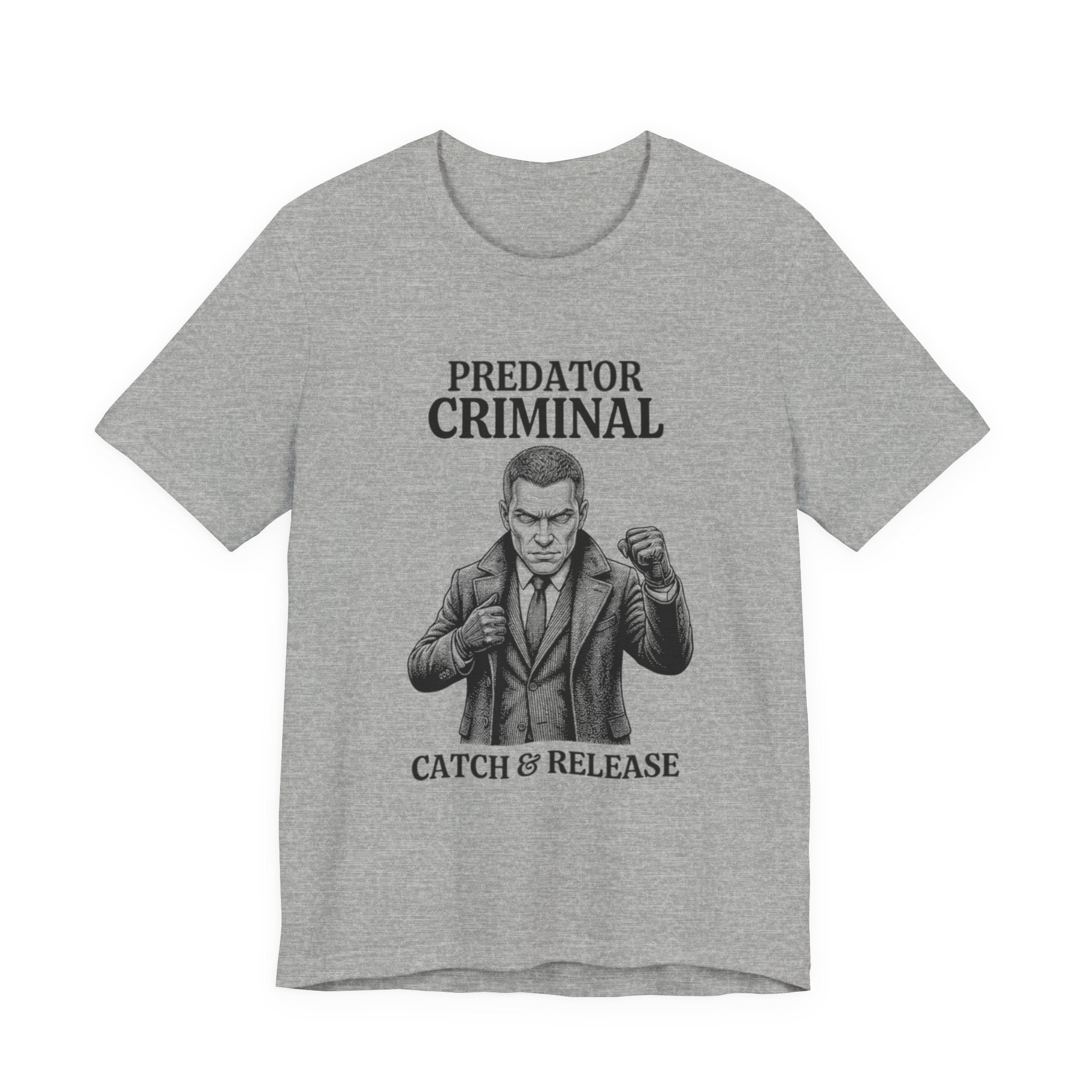 Predator Criminal - Catch & Release