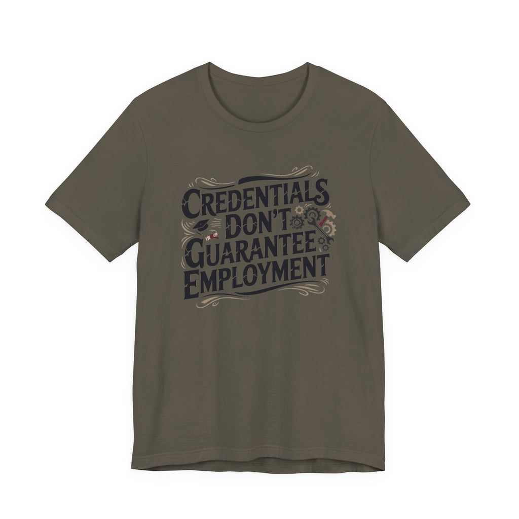 Credentials Don't Guarantee Employment