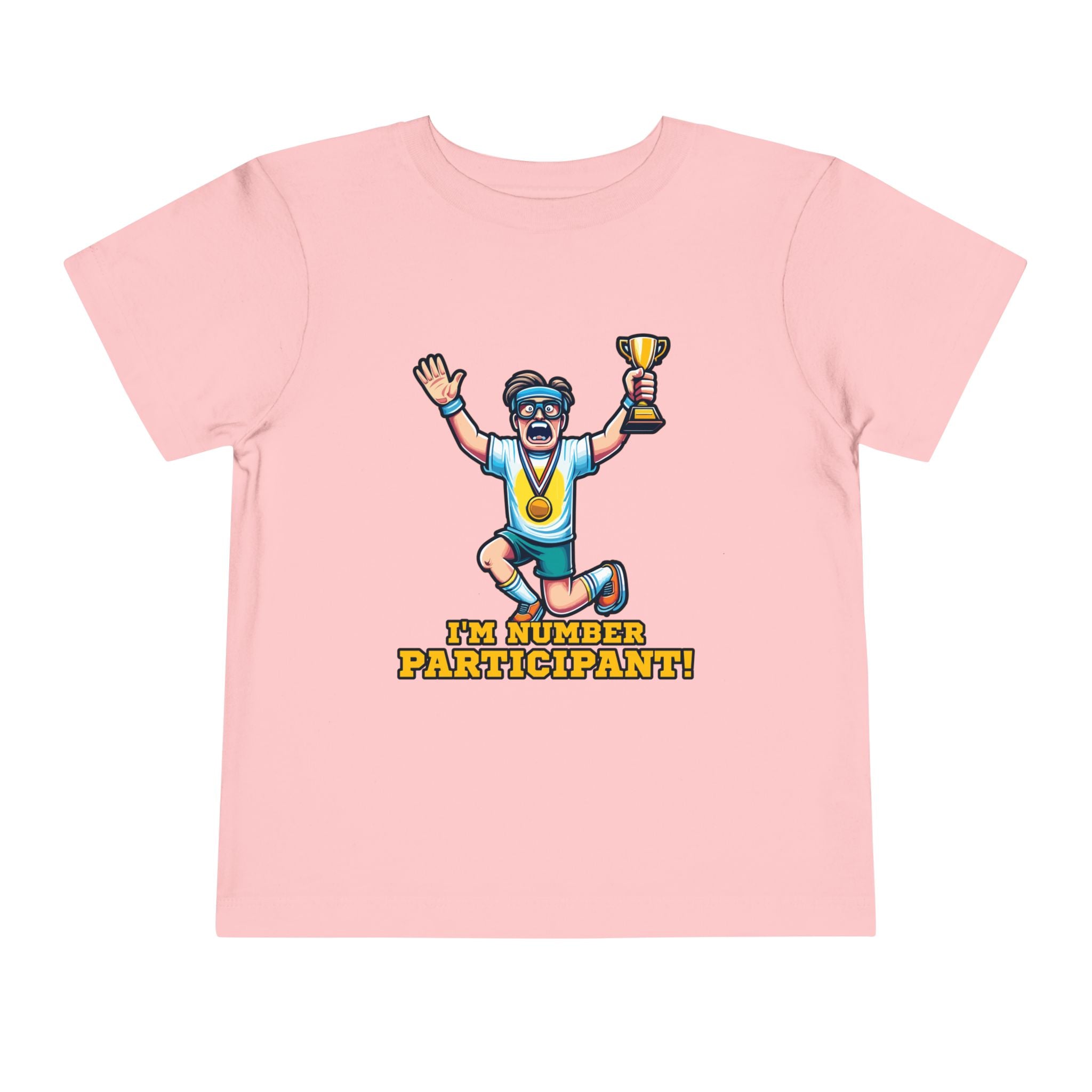 I'm Number Participant [Toddler Tee]