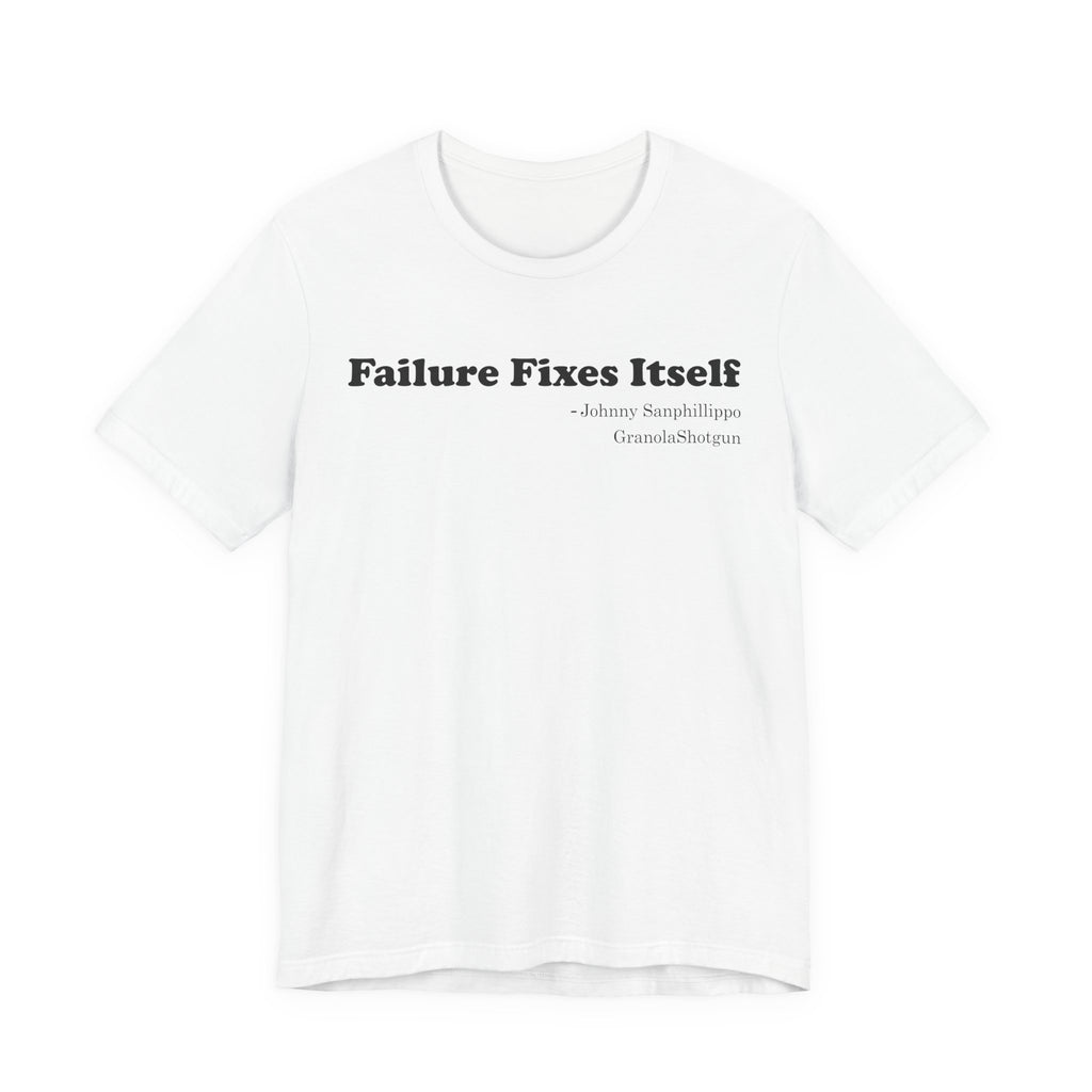 Failure Fixes Itself