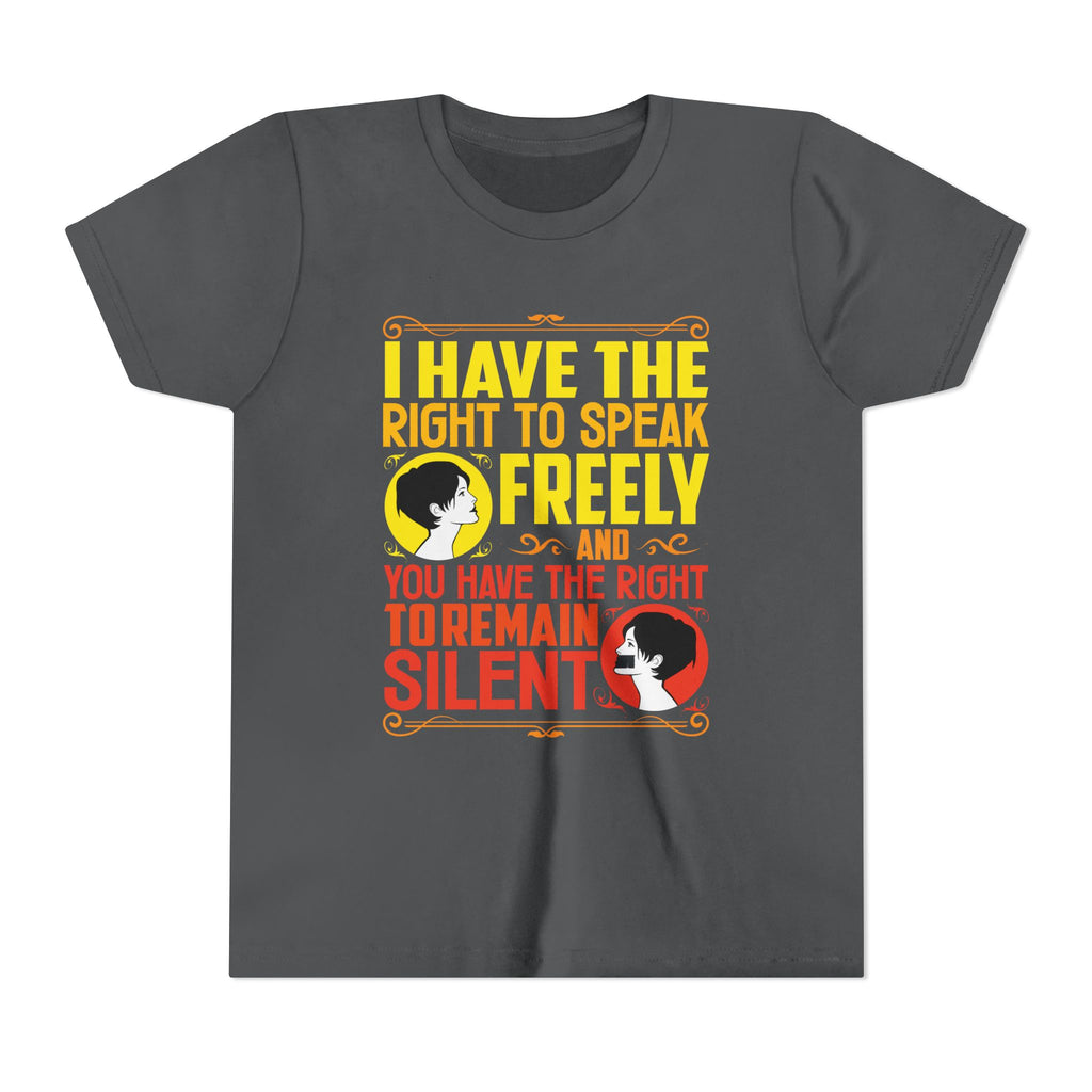 Speak Freely - Remain Silent [Youth Tee]