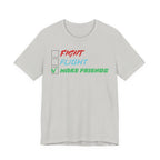Fight - Flight - Make Friends [Adult Tee]