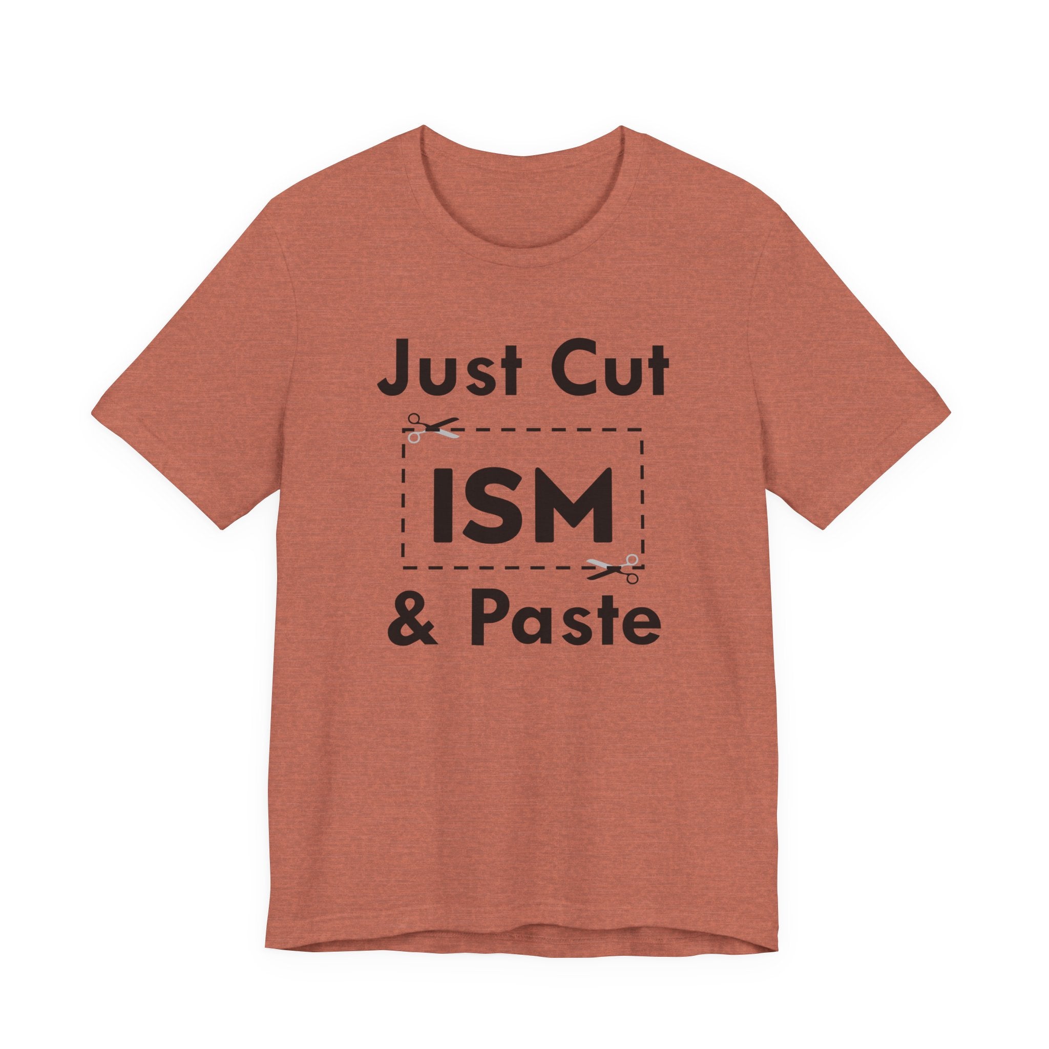 Just Cut & Paste - ISM
