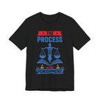 The Process is the Punishment