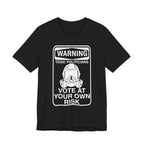 Warning: Toxic Politicians - Vote At Your Own Risk