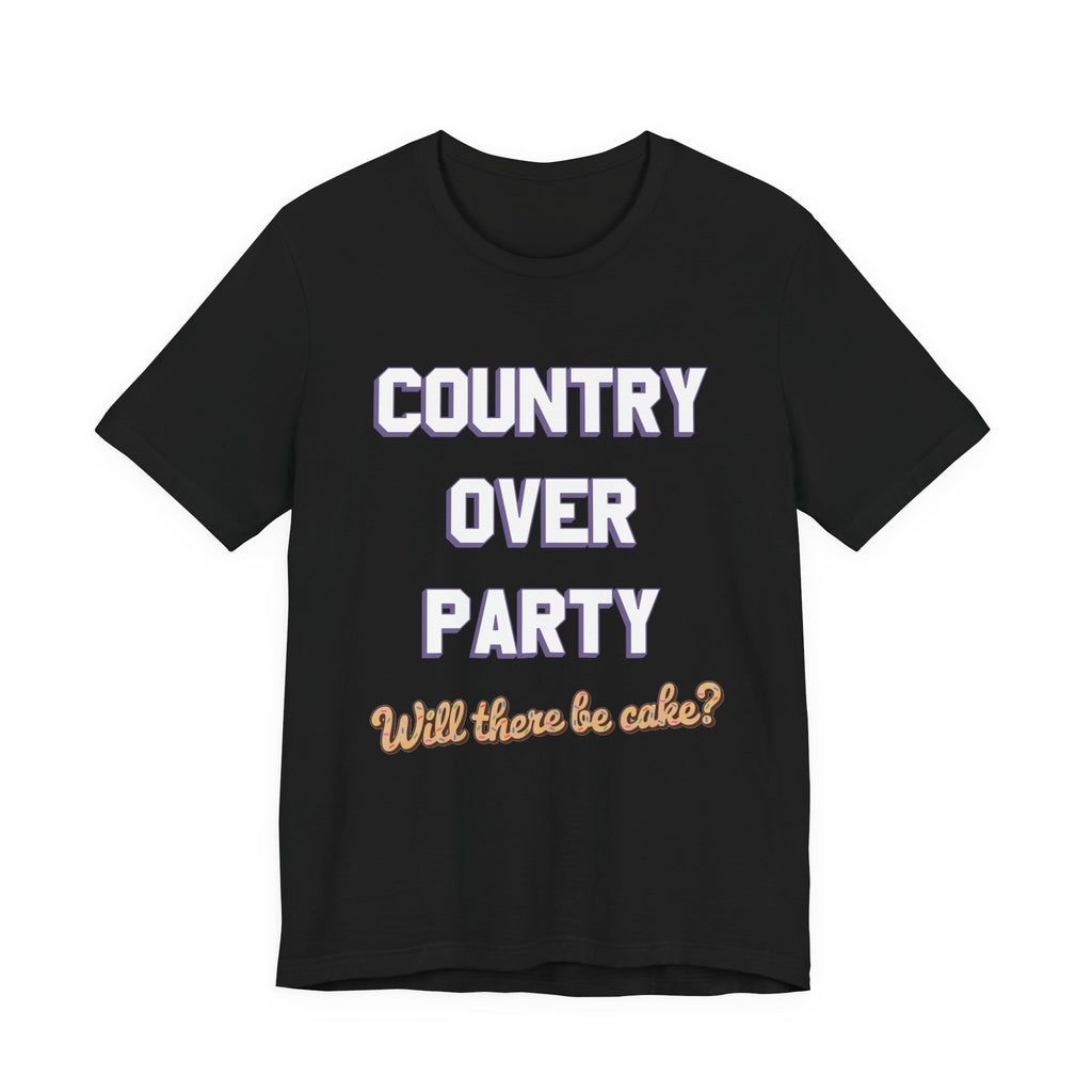 Country Over Party - Will There Be Cake?
