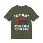 You Already Lost in Future History Books - Elephant