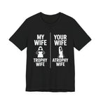 Trophy | Atrophy - Wife