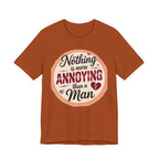 Nothing is More Annoying Than a Man