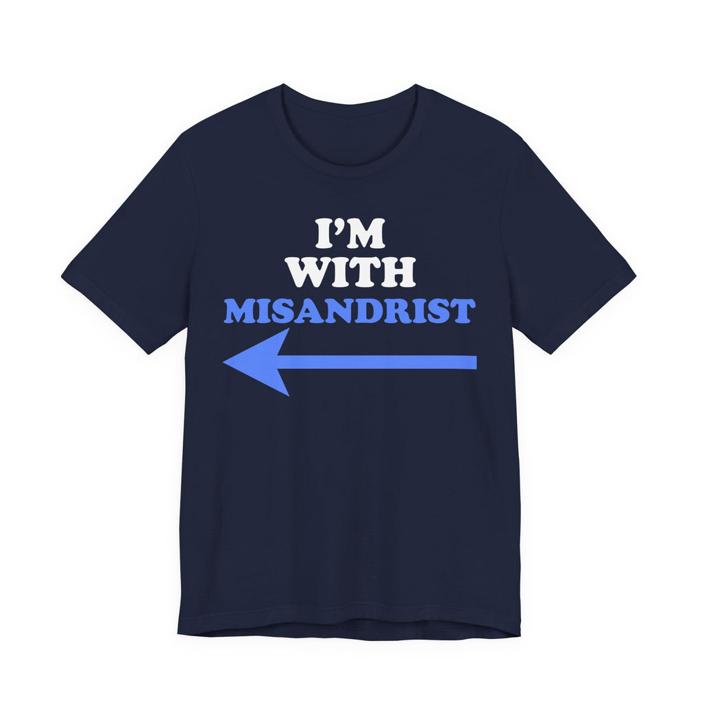 I'm With Misandrist
