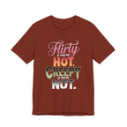 Flirty If You're Hot Creepy If You're Not