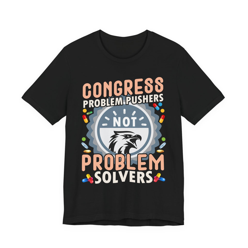Problem Pushers Not Problem Solvers