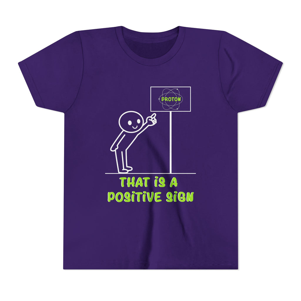 That is a Positive Sign [Youth Tee]