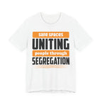 Uniting People Through Segregation