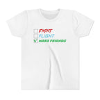 Fight - Flight - Make Friends [Youth Tee]