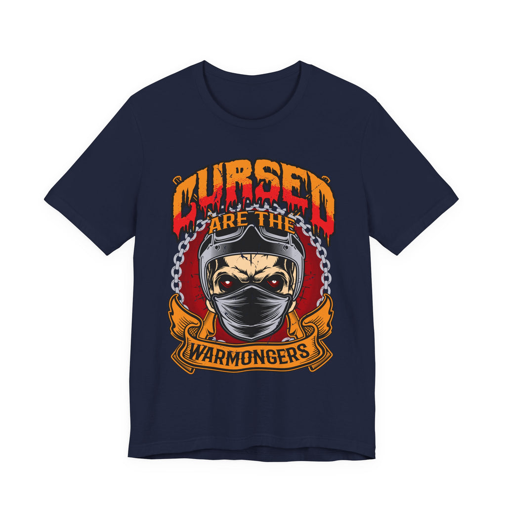 Cursed are the Warmongers