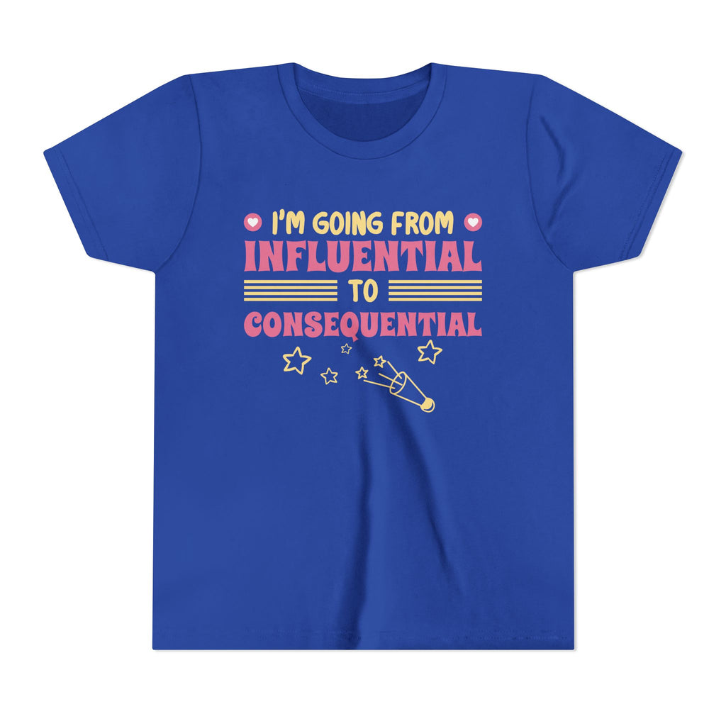 From Influential to Consequential [Youth Tee]