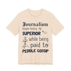 Journalism - Superior Gossip Peddlers