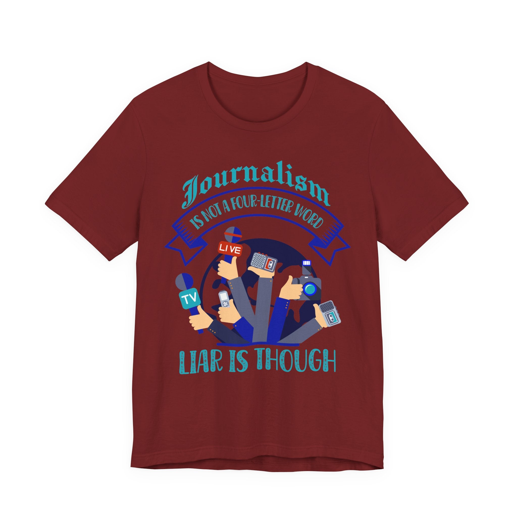 Journalism Is Not A Four-Letter Word, Liar Is Though