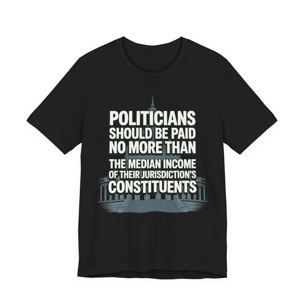 Politicians Should Be Paid No More Than Their Jurisdiction's Median Income