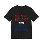 No Mass Shooting in My Home School