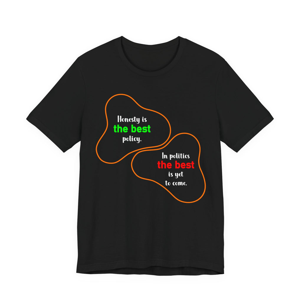 The best - Political tee