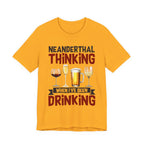Neanderthal Thinking When I’ve Been Drinking