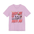 Date Me or Hate Me