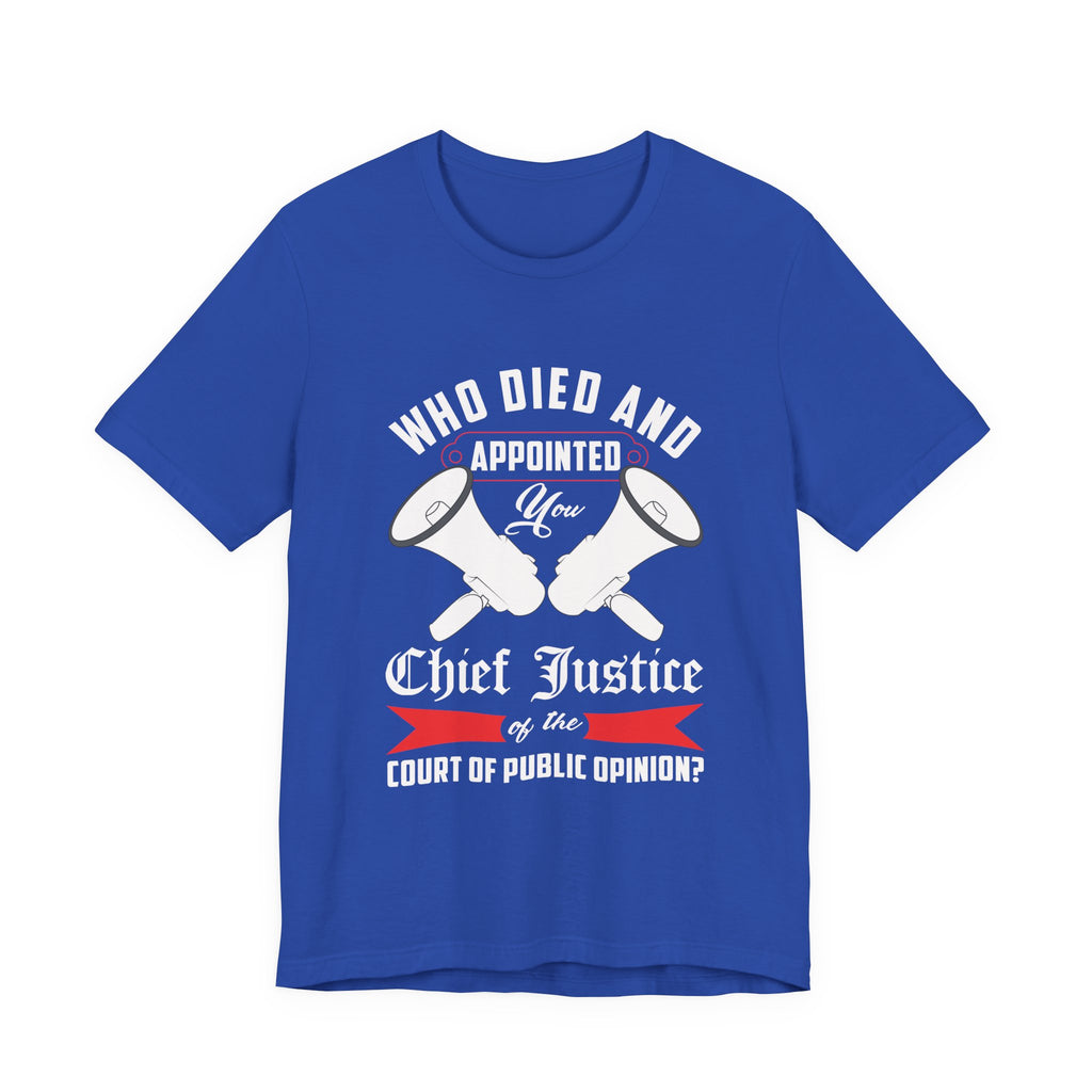 Recreation of Who Died - Appointed You Chief Justice