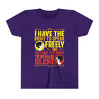 Speak Freely - Remain Silent [Youth Tee]