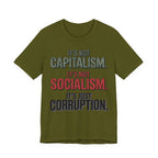 Not Capitalism - Not Socialism - Just Corruption