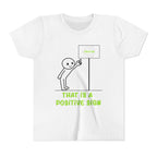 That is a Positive Sign [Youth Tee]
