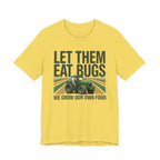 Let Them Eat Bugs - Farming
