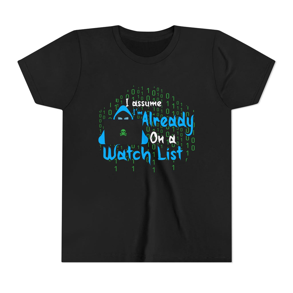 Already On a Watch List [Youth Tee]