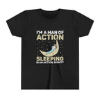 Man of Action - Sleeping is an Action [Youth Tee]