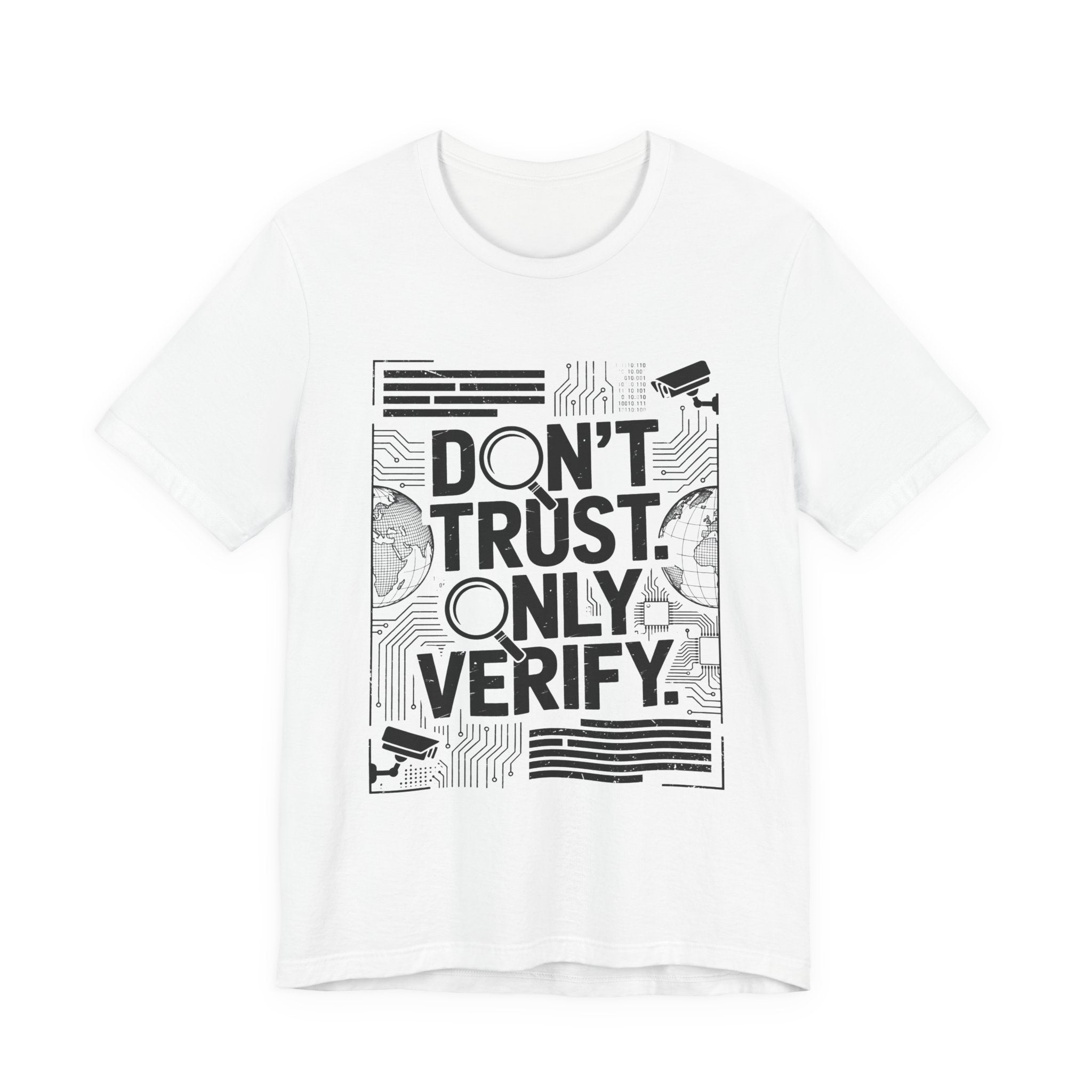Don't Trust. Only Verify.