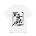 Don't Trust. Only Verify.