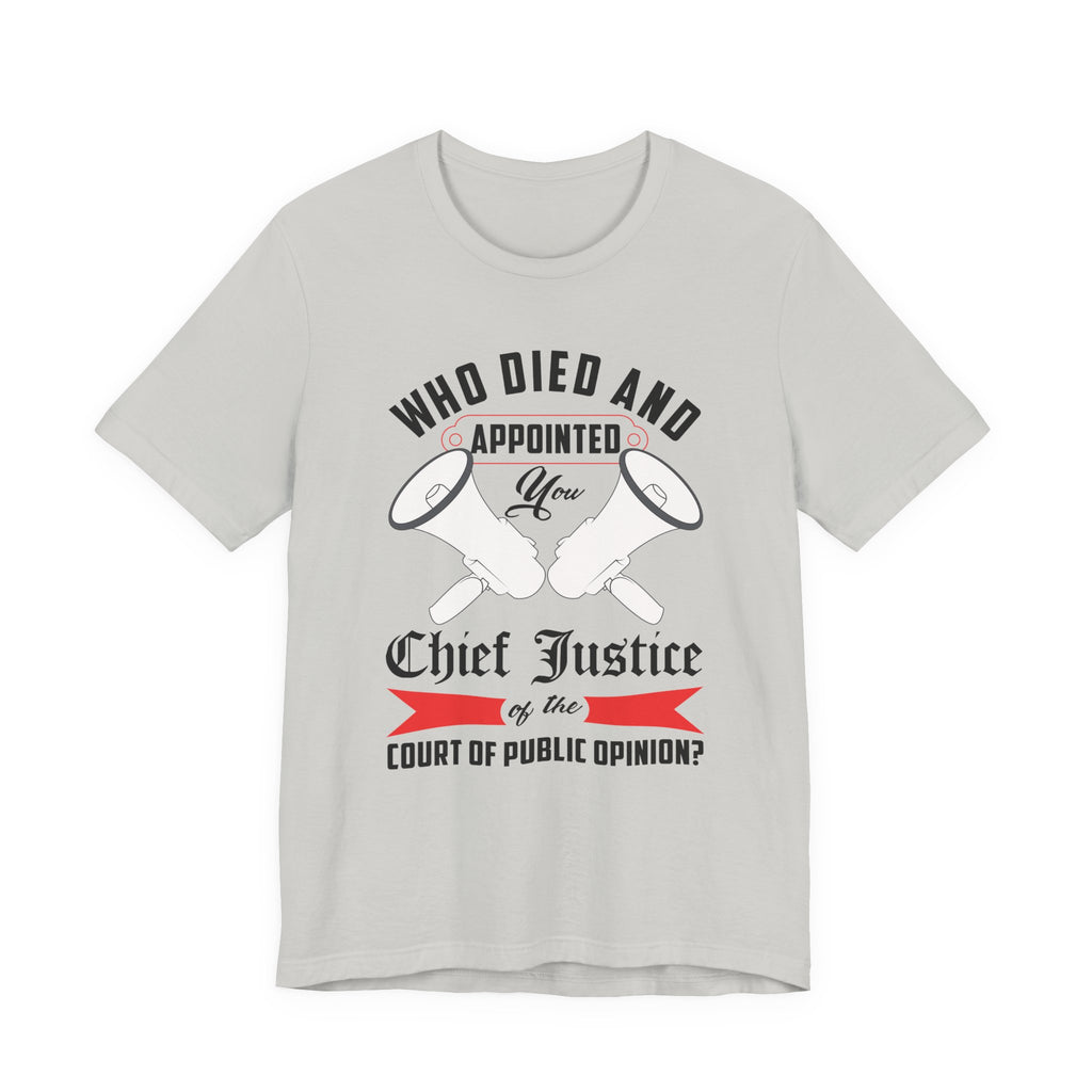 Copy of Who Died - Appointed You Chief Justice