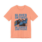 Gloves On First, Injuries Come Second