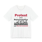 Protest Your Rep - Not the Gov't